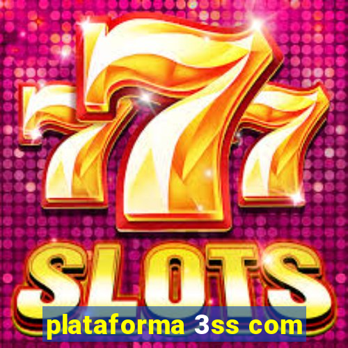 plataforma 3ss com